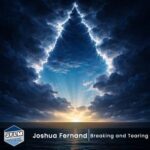 Joshua Fernand – Breaking and Tearing