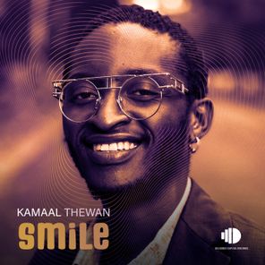 Kamaal TheWan – Smile