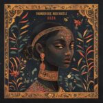 Nick Rustle, Thunder Dee – Goza