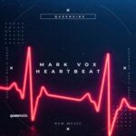 Mark Vox – Heartbeat