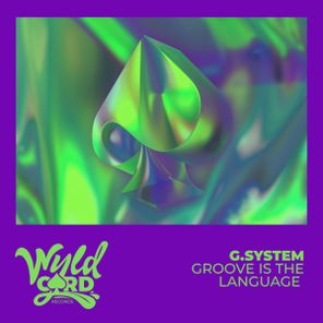 G.System – Groove is the Language