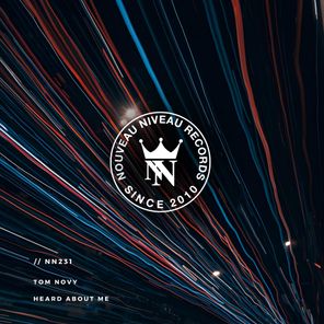 Tom Novy – Heard About Me