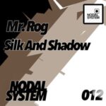 Mr. Rog – Silk And Shadow