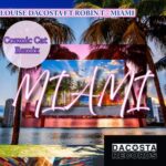 Cozmic Cat, Robin T – Miami (Cozmic Cat Remix)
