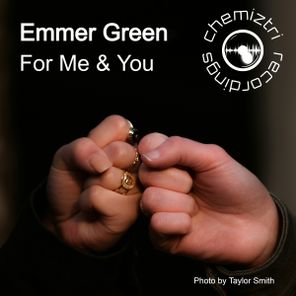 Emmer Green – For Me & You