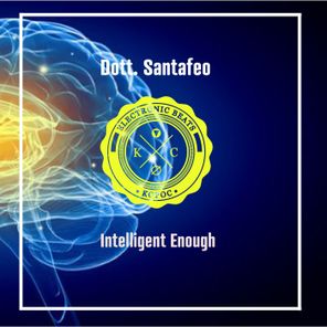 Dott. Santafeo – Intelligent Enough
