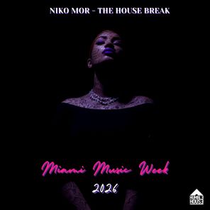NIKO MOR – THE HOUSE BREAK