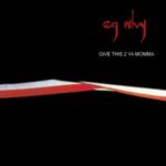EQ Why – Give This 2 Ya Momma