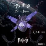 M.O.B, Lucem Demostrat Umbra (L.D.U.) – Outer Space