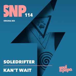 Soledrifter – Kan’t Wait