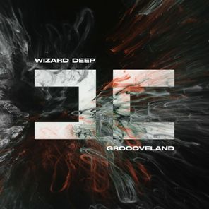 Wizard Deep – Groooveland