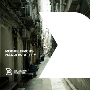 Rodhe Circus – Narrow Alley