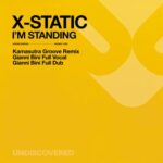X-Static – I’m Standing