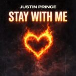 Justin Prince – Stay with Me