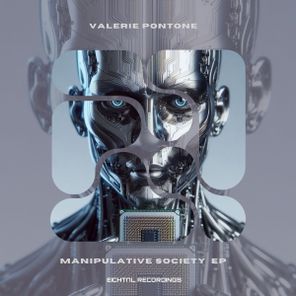 Valerie Pontone - Manipulative Society EP 1 Valerie Pontone – Manipulative Society EP