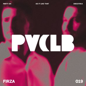 FIRZA – Party On EP