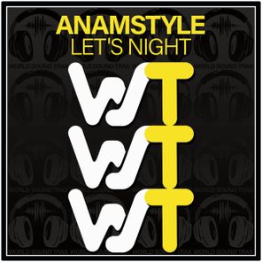 AnAmStyle – Let’s Night