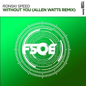 Ronski Speed, Allen Watts – Without You