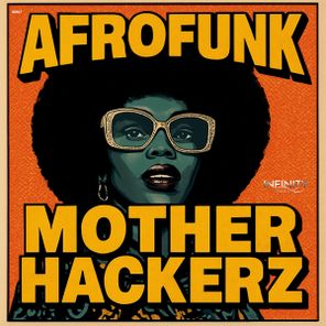 Mother Hackerz – AfroFunk