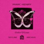 Marc Henry – Elektr’O’Cean