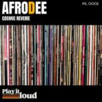 AfroDee – Cosmic Reverie