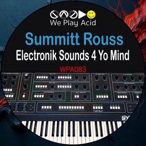 Acid Driver, DJ Caciares – Electronik Sounds 4 Yo Mind