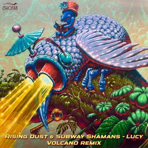 Subway Shamans, Rising Dust – Lucy (Volcano Remix)