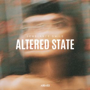 Semblance Smile – Altered State