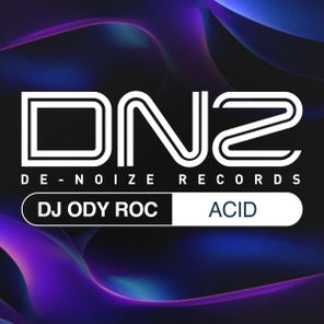 DJ Ody Roc – Acid