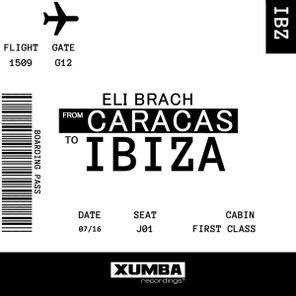 Eli Brach – From Caracas To Ibiza