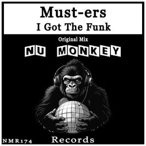 Must-ers – I Got The Funk