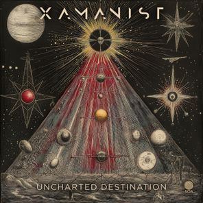Xamanist – Uncharted Destination
