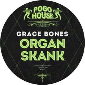 Grace Bones – Organ Skank