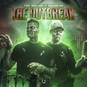 The Smiler, Madmize - The Outbreak 1 The Smiler, Madmize – The Outbreak