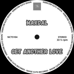 Maxdal – Get Another Love