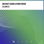 Abstract Vision, Hydro Poison – Calmness