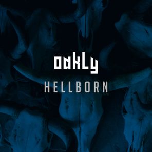 Oakly – Hellborn