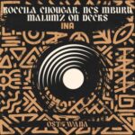 Nes Mburu, Koceila Chougar – INA