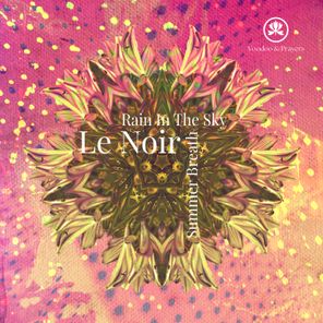 Le Noir – Rain In The Sky