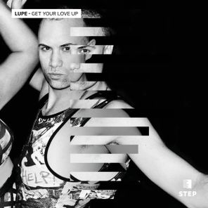 Lupe – Get Your Love Up EP