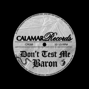 Baron (FR) – Don’t Test Me
