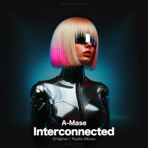 A-Mase – Interconnected