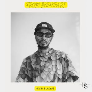 Kevin Blaque – From The Heart