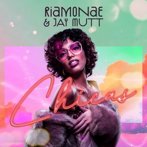 Jay Mutt, Riamonae – Chicas