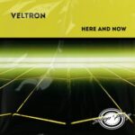Veltron – Here and now