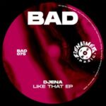 Djena – Like That EP