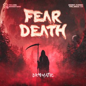 DR4MATIC - Fear Death 1 DR4MATIC – Fear Death