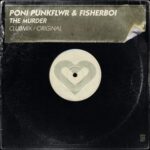 Poni PunkFlwr, Fisherboi – The Murder