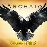 Groove Mind – Archaic