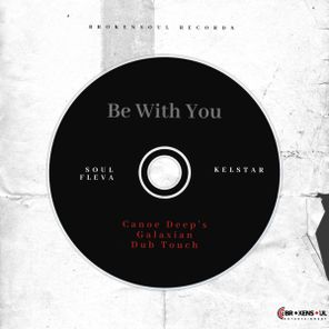 Soul Fleva, Canoe Deep – Be With You